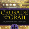 crusade against the grail
